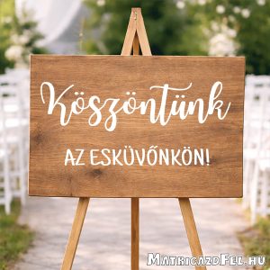 köszöntünk az esküvőnkön matrica